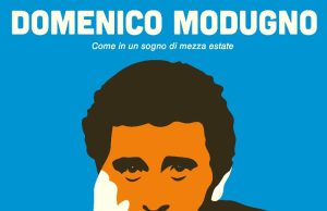 L’omaggio a Domenico Modugno in arrivo.. L'omaggio a Domenico Modugno in arrivo il 24 maggio